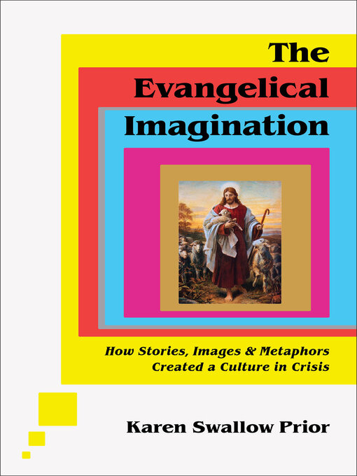 Title details for The Evangelical Imagination by Karen Swallow Prior - Available